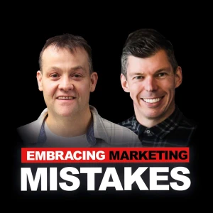 Embracing Marketing Mistakes