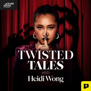 Twisted Tales with Heidi Wong
