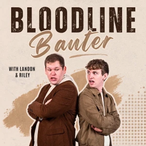 Bloodline Banter