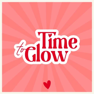 Time To Glow