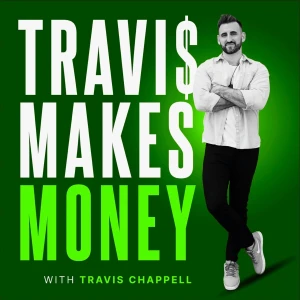 Travis Makes Money