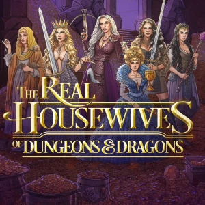 Real Housewives of Dungeons & Dragons