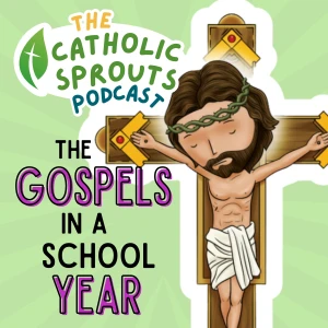 Catholic Sprouts: Daily Podcast for Catholic Kids