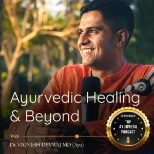 Ayurvedic Healing And Beyond
