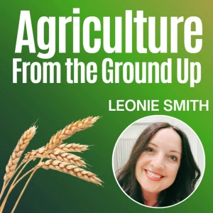 Agriculture from the Ground Up