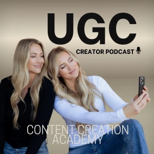 UGC Podcast: How to Make Money as a Content Creator