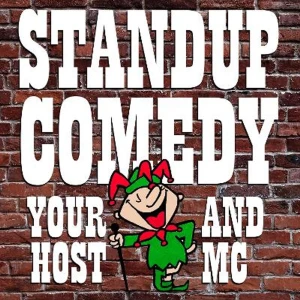Standup Comedy "Your Host and MC"
