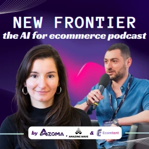 The New Frontier: The Agentic Commerce & Answer Engine Optimization podcast