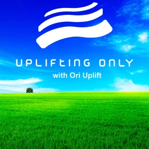 Uplifting Only — The Radio Podcast