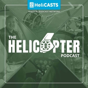 The Helicopter Podcast