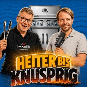 Heiter bis Knusprig – der Napoleon Grill-Podcast
