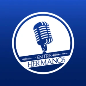 Entre Hermanos - El podcast de Río Grande