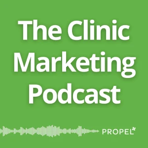 The Clinic Marketing Podcast | Local SEO & Healthcare Online Marketing Tips for Clinic Owners & Wellness Providers