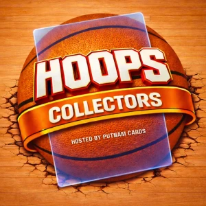 Hoops Collectors: Basketball & Sports Cards Podcast
