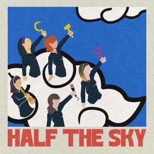 Half the Sky Podcast