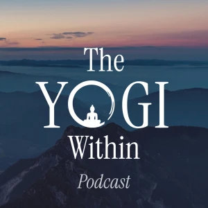 The Yogi Within Podcast