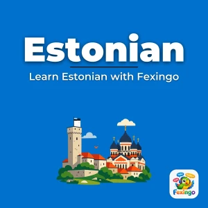 Learn Estonian with Fexingo