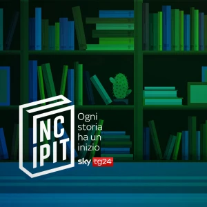 Incipit - Tra le righe - Sky Tg24