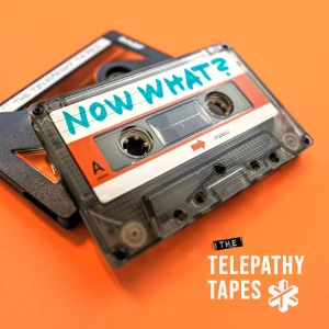 The Telepathy Tapes: Now What?