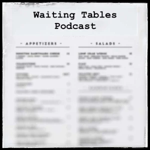 Waiting Tables