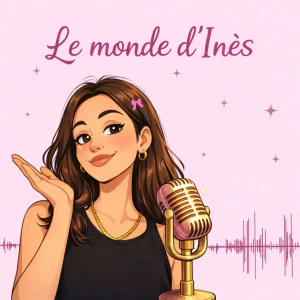 Le monde d’inès