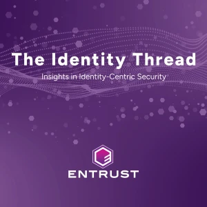 The Identity Thread by Entrust