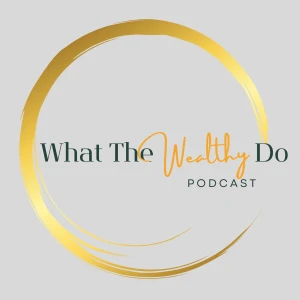 What The Wealthy Do