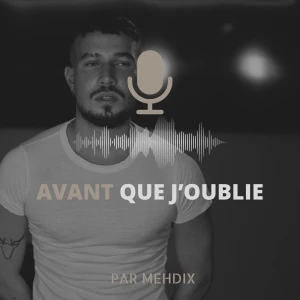 Avant que j'oublie