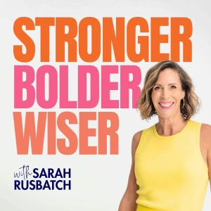 Stronger Bolder Wiser