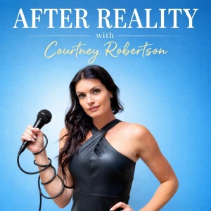 After Reality with Courtney Robertson