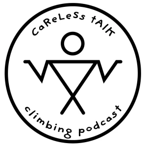 The Careless Talk Climbing Podcast