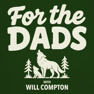 For the Dads