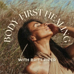 Body-First Healing Podcast