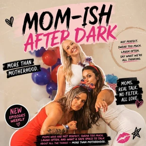 Mom-ish After Dark