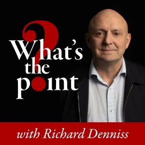 What’s the Point? with Richard Denniss