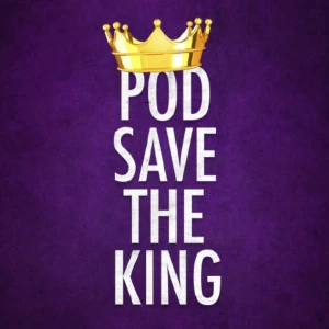 Pod Save The King