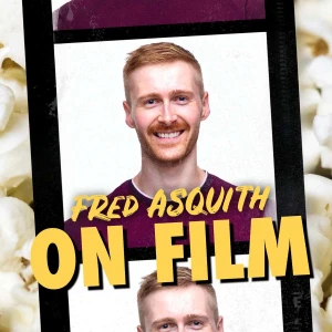 Fred Asquith On Film