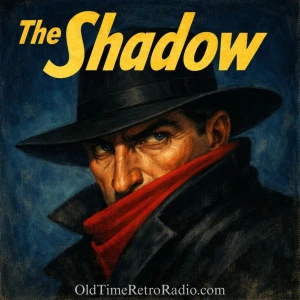 The Shadow | Old Time Radio