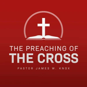 The Preaching of the Cross