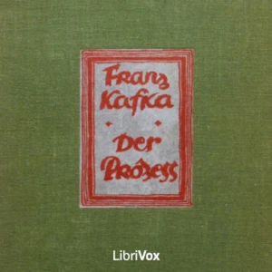 Franz Kafka - Der Prozess