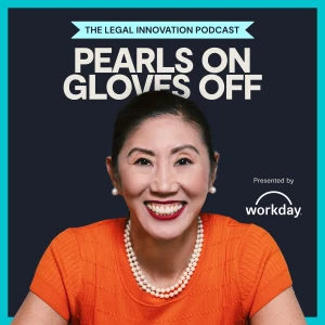 Pearls On, Gloves Off: The Legal Innovation Podcast