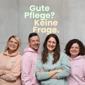 Gute Pflege? Keine Frage.