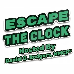 Escape The Clock: How to Become Financially Free and Have the Option Not to Work