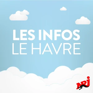 INFOS, METEO et TRAFIC de NRJ Le Havre