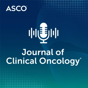 Journal of Clinical Oncology (JCO) Podcast