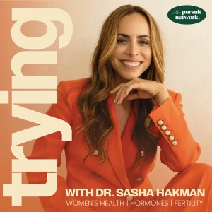 Trying with Dr. Sasha Hakman