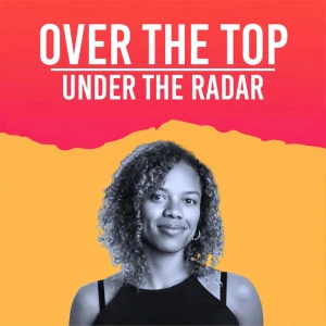 Over The Top Under The Radar