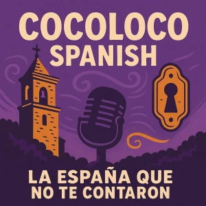CocoLoco Spanish - La España que no te contaron