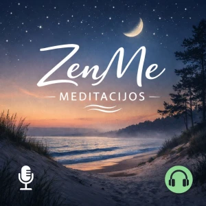 ZenMe - Lietuviškos Meditacijos