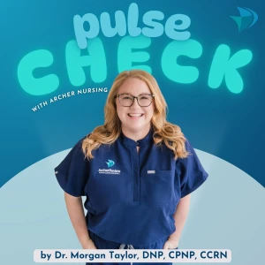 Pulse Check with Archer Nursing